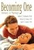 Becoming One: Intimacy in M...