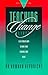 Teaching to Change Lives by Howard G. Hendricks