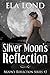 Silver Moon's Reflection
