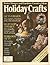 Holiday Crafts 1983 (Better Homes and Gardens Creative Ideas)