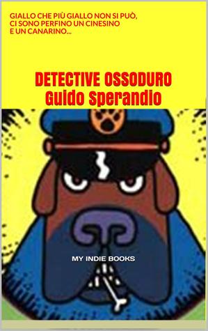 Detective Ossoduro (ebook)