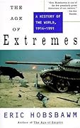The Age of Extremes, 1914-1991