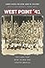 West Point '41: The Class That Went to War and Shaped America