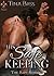 His Safe Keeping (Safe, #1)