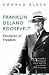 Franklin Delano Roosevelt: Champion of Freedom