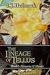 Memories and Murder (The Lineage of Tellus #1)