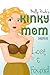 Kinky Mom: Lost & Found