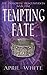 Tempting Fate (Immortal Descendants, #2)