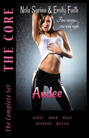 Andee (The Core, #1-5)