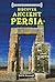 Discover Ancient Persia (Discover Ancient Civilizations)