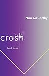 Crash by Nan McCarthy