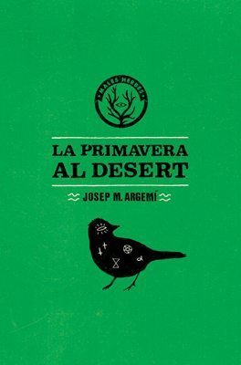 La primavera al desert (Paperback)