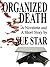 Organized Death