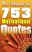 753 Motivational Quotes