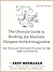 The Ultimate Guide to Booking The Absolute Cheapest Airfare Imaginable: From the Author of Please Hug Me--I've Been Delayed (Featured on NPR, Chicago Tribune, ... Magazine) (Please Hug Me Series Book 1002)