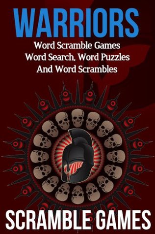 Warriors Word Scramble: Word Scramble Games - Word Search, Word Puzzles And Word Scrambles (Word Games, Brain Games, Word Search, Word Search Games, Word ... Scramble, Word Scrabble, Unscramble Word)