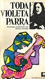 Toda Violeta Parra