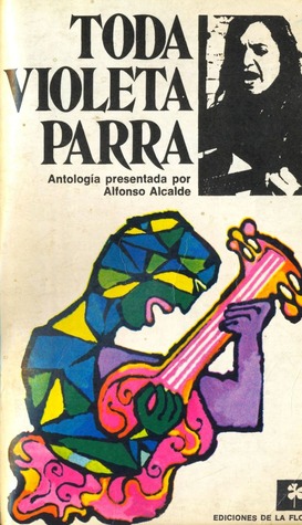 Toda Violeta Parra