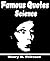 Famous Quotes on Science