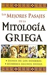 Los Mejores Pasajes de la Mitología Griega by Roberto Mares