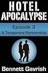 A Temporary Partnership (Hotel Apocalypse, #3)