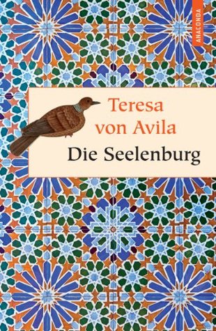 Seelen-Burg oder Die sieben inneren Wohnungen der Seele (Hardcover)