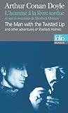 L'Homme à la lèvre tordue et autres aventures de Sherlock Holmes / The Man with the Twisted Lip and other adventures of Sherlock Holmes