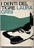 I denti del Tigre