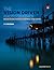 The Vision-Driven Photographer: Notes on Discovering & Refining Your Vision