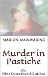 Murder in Pastiche: Or, Nine Detectives All at Sea
