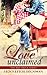 Love Unclaimed by Jennifer  Benson