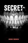Secret: Never Get...