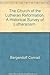 The church of the Lutheran Reformation; a historical survey of Lutheranism