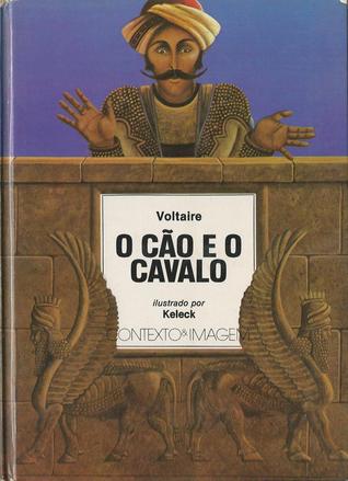 O Cão e o Cavalo (Hardcover)