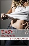 Easy by Dahlia West