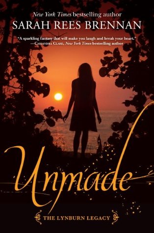 Unmade (The Lynburn Legacy, #3)