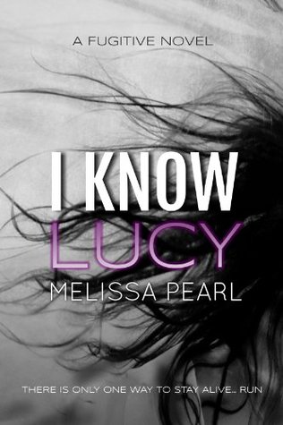 I Know Lucy (A Fugitive #1)