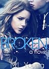 Broken by M.L. Young