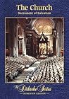 The Church: Sacrament Of Salvation, Semester Edition The Church: Sacrament Of Salvation, Semester Edition