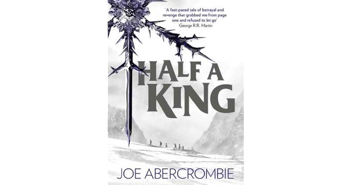 Half a King (Shattered Sea, 1) by Joe Abercrombie