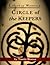 Circle of the Keepers by Travis Wester