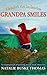 Grandpa Smiles (Natalie's Art in Stories, #1)