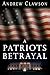 A Patriot's Betrayal (Parke...