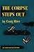 The Corpse Steps Out