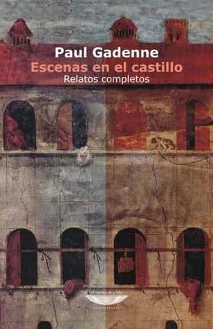 Escenas en el castillo. Relatos completos