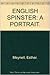 English Spinster: A Portrait