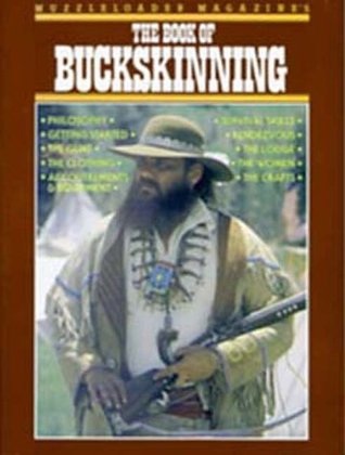 Muzzleloader Magazine's The Book of Buckskinning (Paperback)