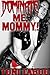 Dominate Me, Mommy!