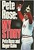 Pete Rose: My Story