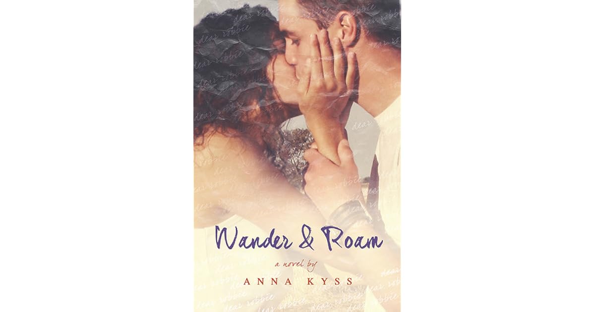 Wander and Roam (Wander, 1) by Anna Kyss